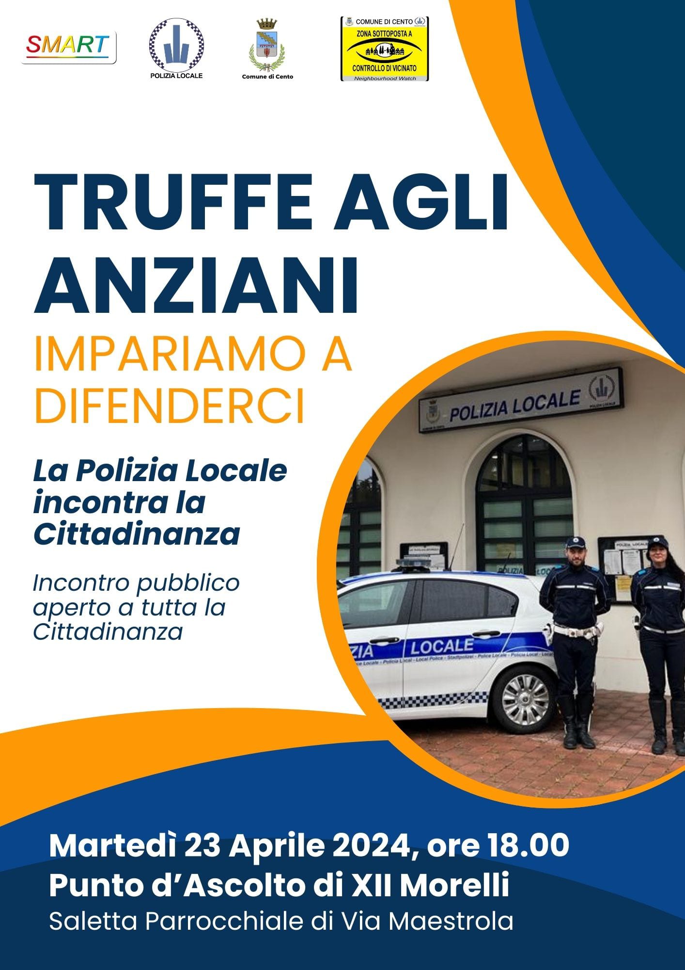 locandina informativa con fotografia di una unità della Polizia Locale davanti alla sede di via Jolanda a 